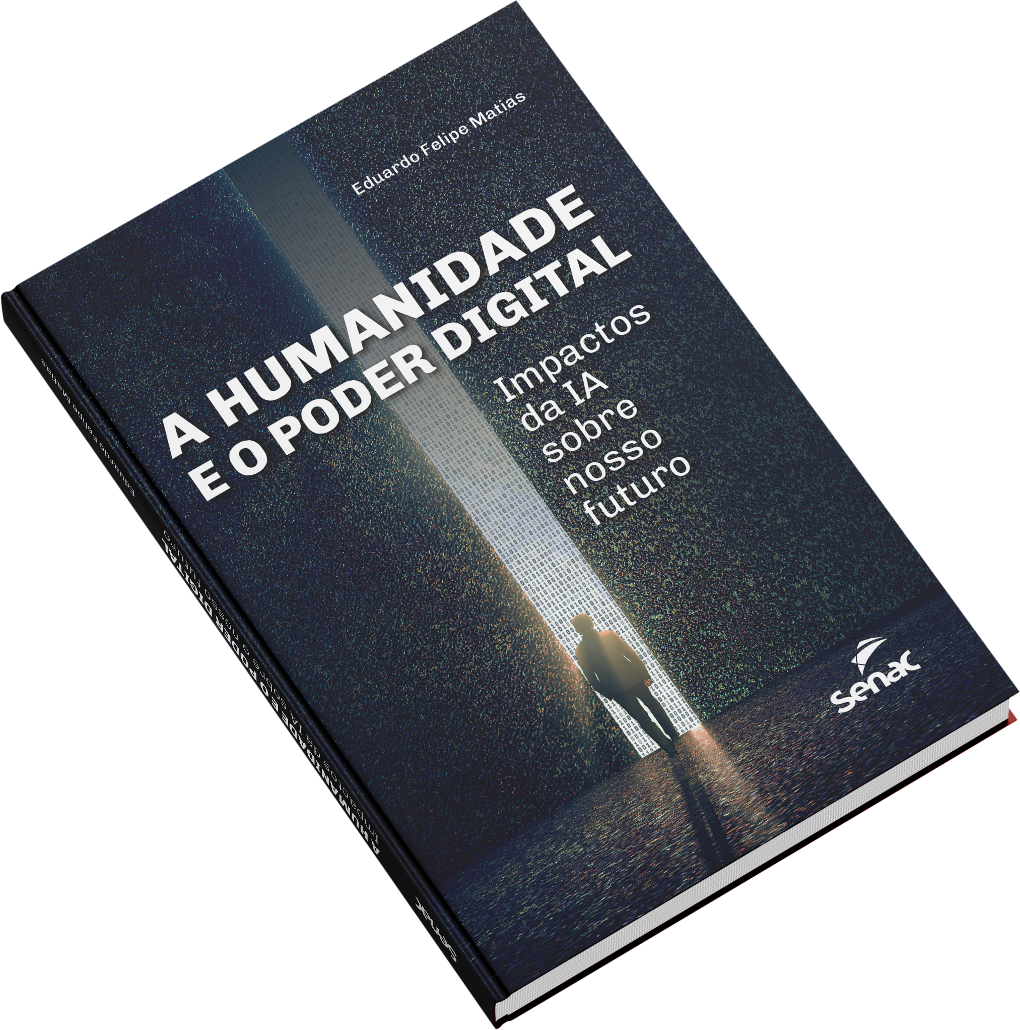A Humanidade e o Poder Digital | Eduardo Felipe Matias