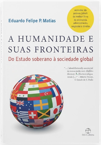 A humanidade e suas fronteiras - Eduardo Felipe Matias